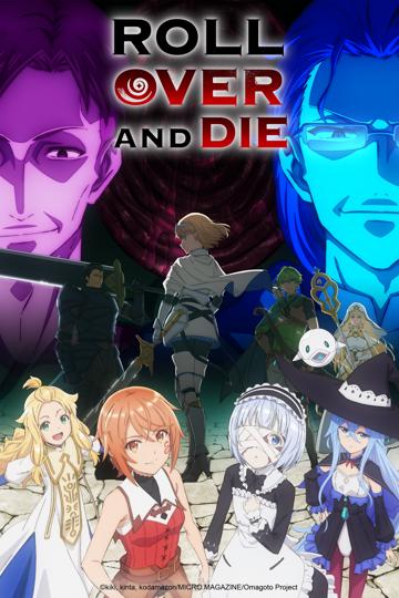ROLL OVER AND DIE: I Will Fight for an Ordinary Life with My Love and Cursed Sword! poszter