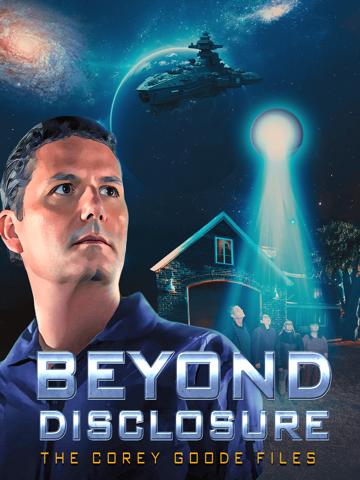 Beyond Disclosure - The Corey Goode Files