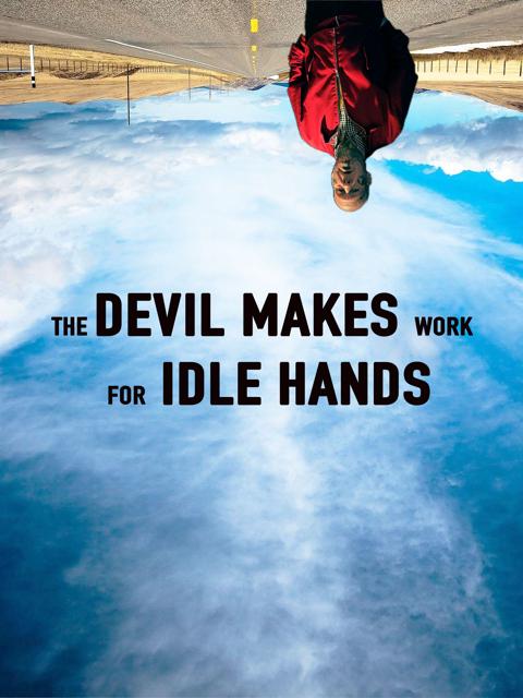 Movie poster for The Devil Makes Work For Idle Hands