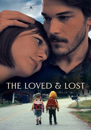 The Loved and Lost poszter