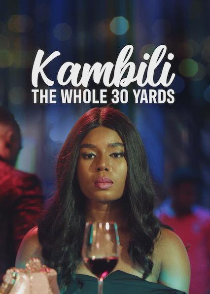 Poster för Kambili: The Whole 30 Yards