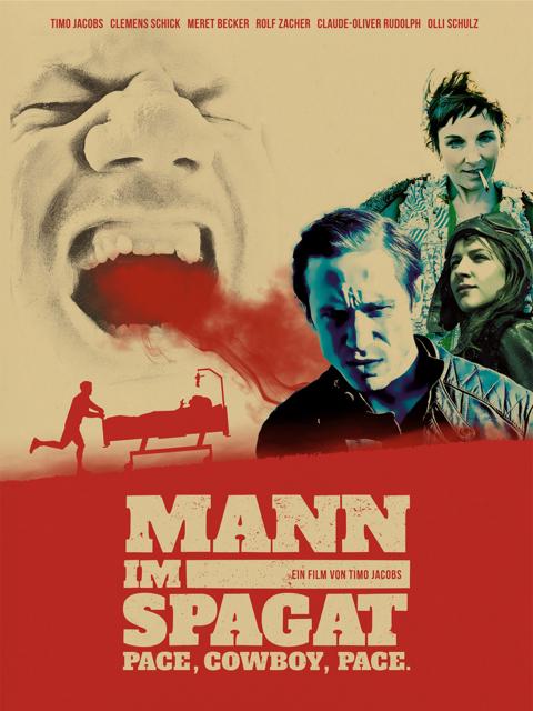 Poster för Mann im Spagat - Pace, Cowboy, Pace