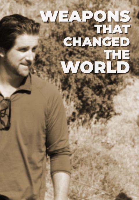 Poster för Triggers: Weapons That Changed the World