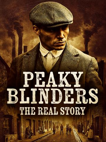 Peaky Blinders: The Real Story poszter