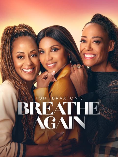 Toni Braxton’s Breathe Again