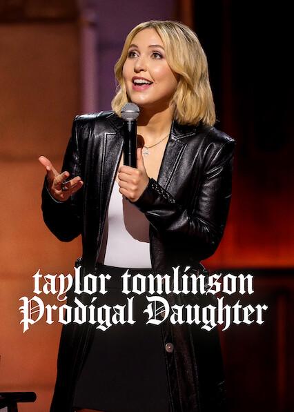 Taylor Tomlinson: Prodigal Daughter