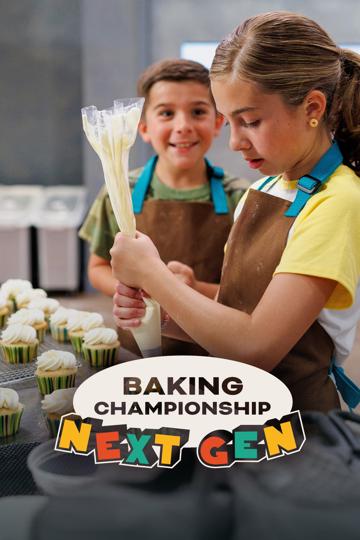 Baking Championship: Next Gen