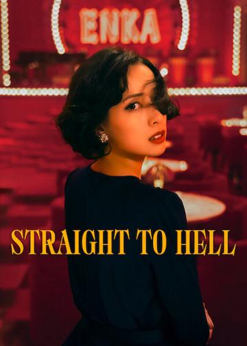 Straight to Hell