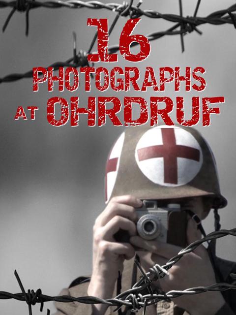 Movie poster for 16 Photographs at Ohrdruf