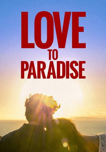 Love to Paradise poszter
