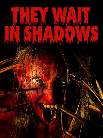 They Wait in Shadows