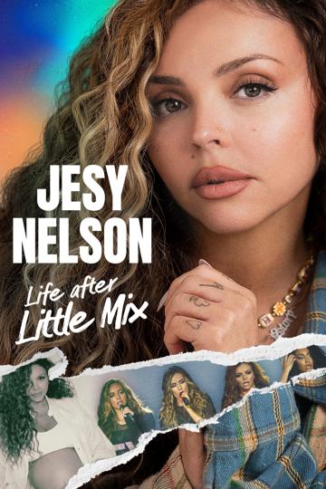 Jesy Nelson: Life After Little Mix poszter