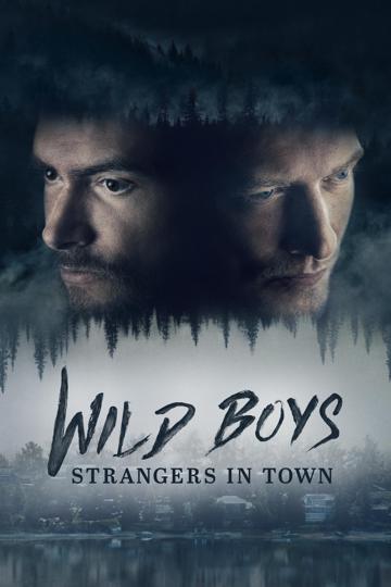 Wild Boys: Strangers in Town