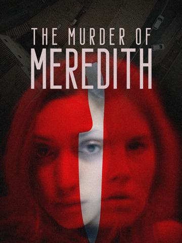 The Murder Of Meredith poszter