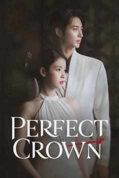 Cartaz de Perfect Crown