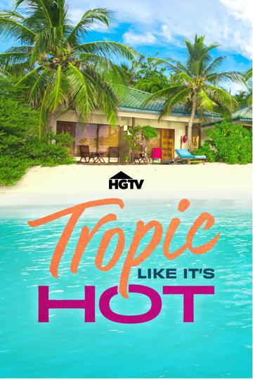 Tropic Like It's Hot