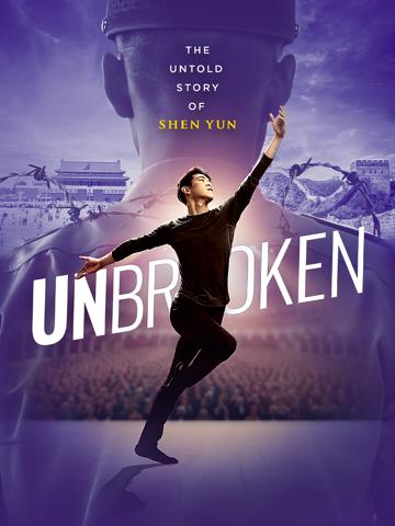 UNBROKEN: The Untold Story of Shen Yun poszter