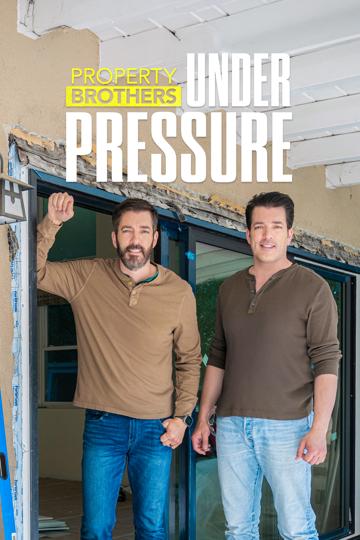 Property Brothers: Under Pressure