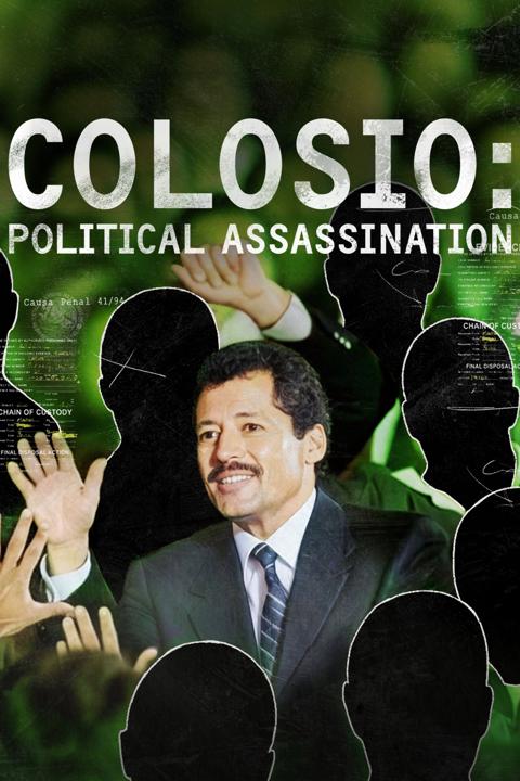 Poster för Colosio: Political Assassination
