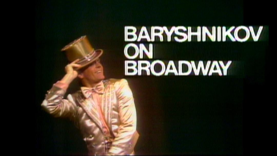 Baryshnikov on Broadway