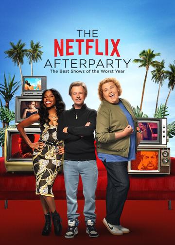 The Netflix Afterparty: The Best Shows of the Worst Year poszter