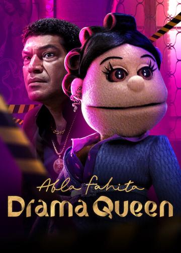 Abla Fahita: A drámakirálynő poszter