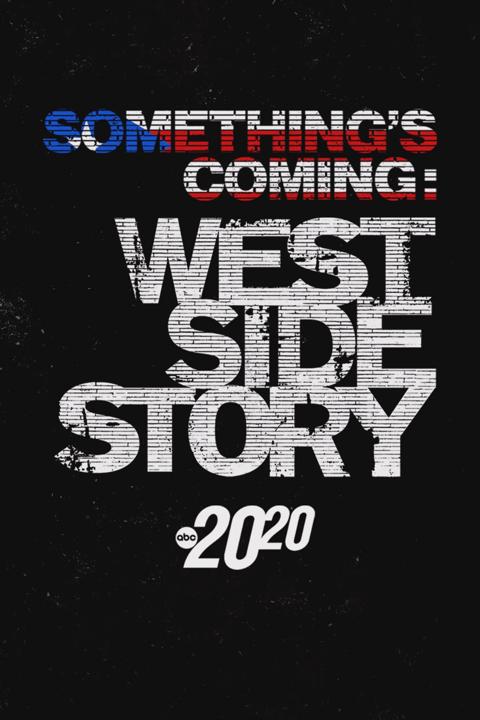 Movie poster for Something's Coming: West Side Story