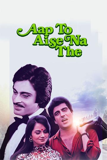 Aap To Aise Na The poszter