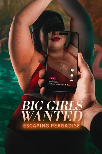 Big Girls Wanted: Escaping Pearadise poszter