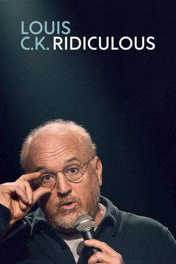 Louis C.K.: Ridiculous poszter