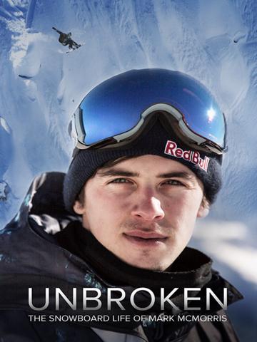 Unbroken: The Snowboard Life of Mark McMorris poszter