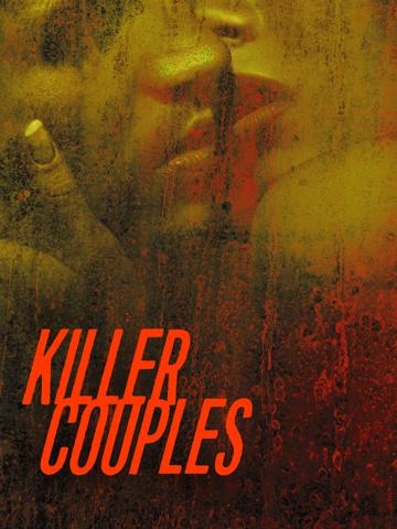 Snapped: Killer Couples