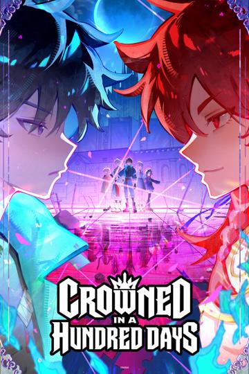 Crowned in a Hundred Days