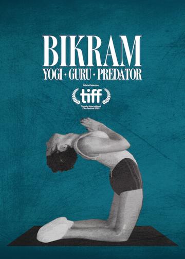Bikram: Jógi, tanító, zaklató poszter
