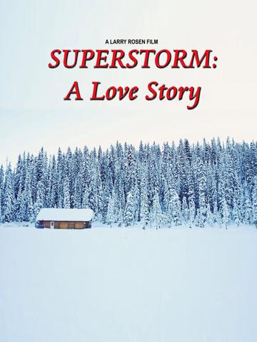 Superstorm: A Love Story poszter