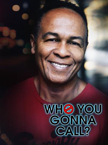 Who You Gonna Call? poszter
