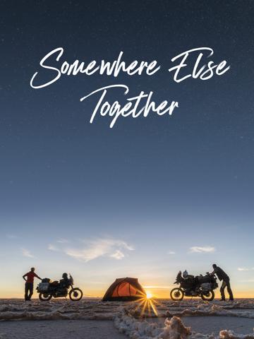 Somewhere Else Together poszter