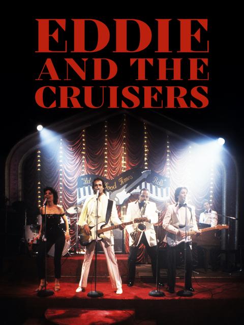 Eddie and the Cruisers
