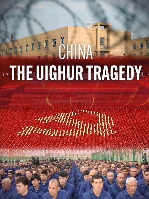 Movie poster for China: The Uighur Tragedy