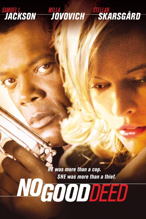 No Good Deed