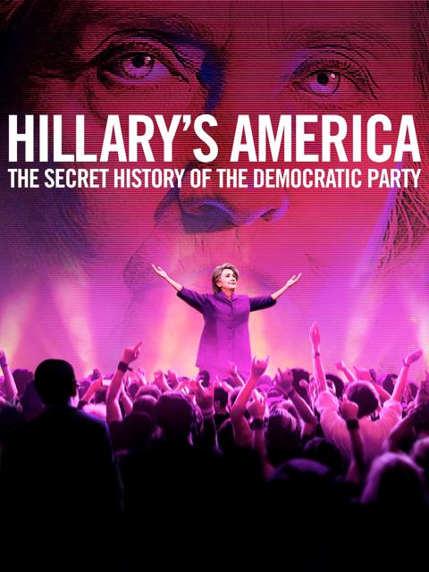 Hillary's America: The Secret History of the Democratic Party