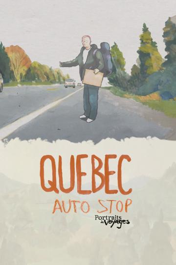 Travel Portraits: Hitchhiking in Quebec poszter