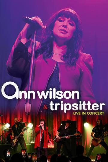 Ann Wilson & Tripsitter - Live in Concert poszter