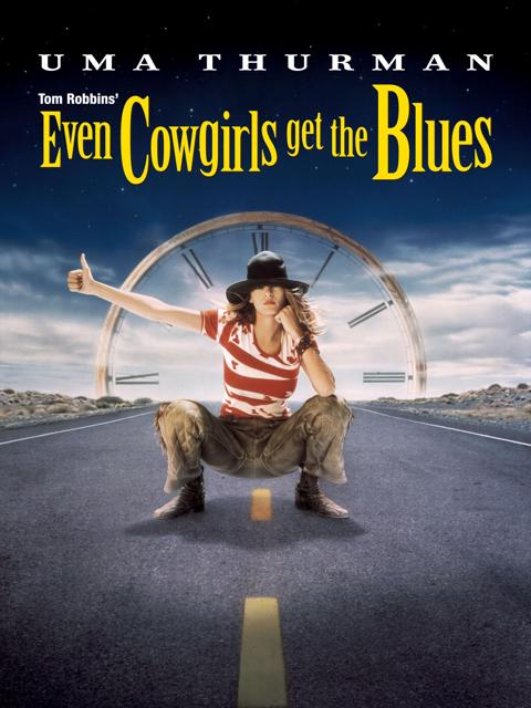 Even Cowgirls Get the Blues