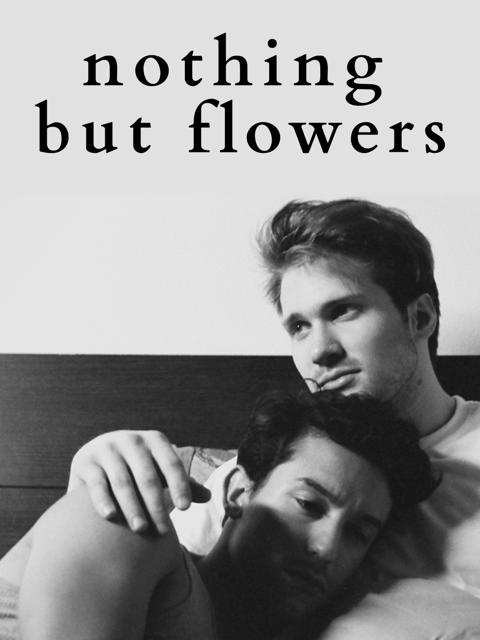 Movie poster for Nothing But Flowers