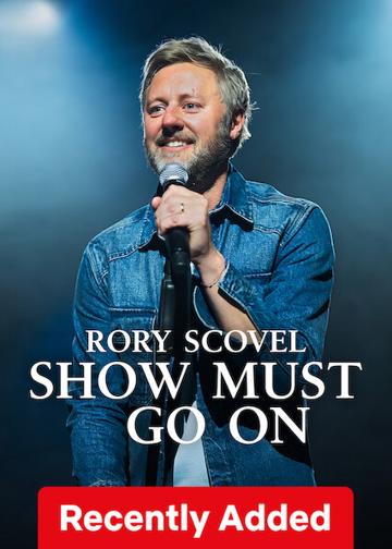 Rory Scovel: Show Must Go On poszter