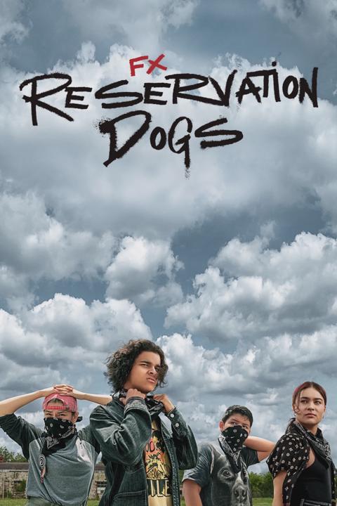 Reservation Dogs