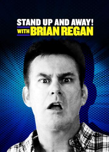 Standup and Away! with Brian Regan poszter