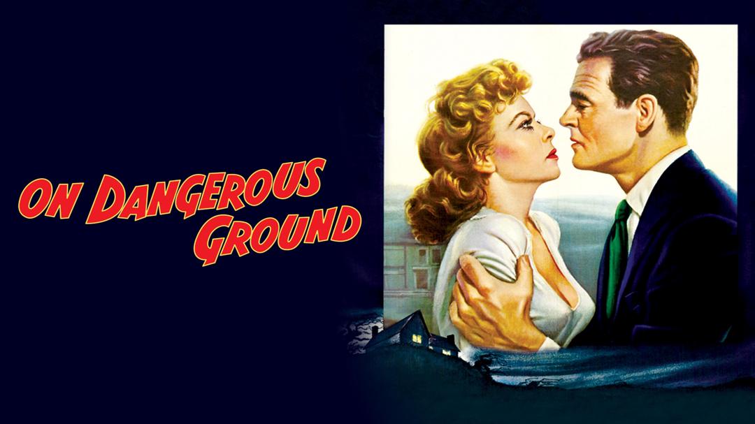 On Dangerous Ground