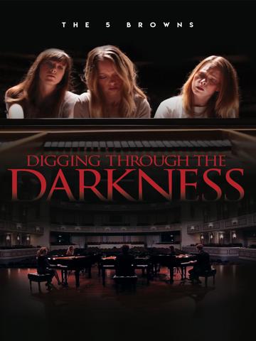The 5 Browns: Digging Through The Darkness poszter
